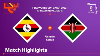 Uganda v Kenya  FIFA World Cup Qatar 2022 Qualifier  Match Highlights [upl. by Sara]