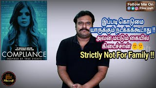 Compliance 2012 Hollywood Thriller Movie Review in Tamil by Filmi craft Arun [upl. by Anaitit411]