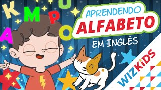 🎙️ Cantando o alfabeto em inglês ⭐ O Maravilhoso Mundo Wizkids [upl. by Abernon207]