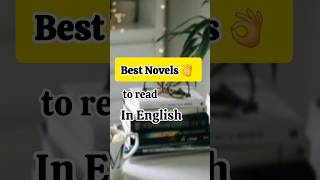 Best Novels to read in EnglishBest Novels to readshortsfeed books novel bookworm booktok [upl. by Bussey]