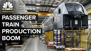 Why Passenger Train Manufacturing Is Booming In The US [upl. by Al]