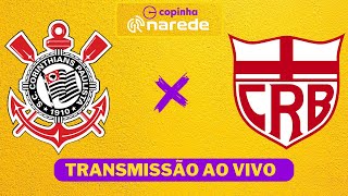 CORINTHIANS X CRB AO VIVO  COPA SÃƒO PAULO DE FUTEBOL  COPINHA AO VIVO [upl. by Bainter]