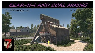 POI INFINITE 10  BearNLand Coal Mining T1   31 [upl. by Ehtyde]