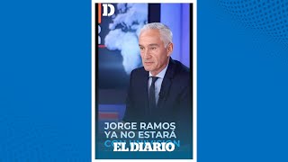 Jorge Ramos revela que no sigue con Univision  El Diario [upl. by Egwin]