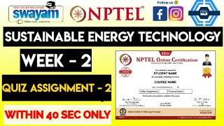 Sustainable Energy Technology Week 2 Quiz Answers Solution  NPTEL 2023  SWAYAM [upl. by Sunev]