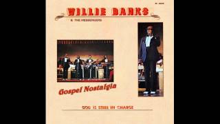 quotGod Is Still In Chargequot Original1982 Willie Banks amp The Messengers [upl. by Nodrog829]