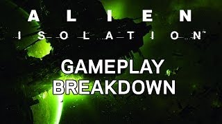 Alien Isolation  Gameplay Breakdown [upl. by Britni207]