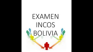 EXAMEN INCOS BOLIVIA PRIMERA PARTE [upl. by Norton282]