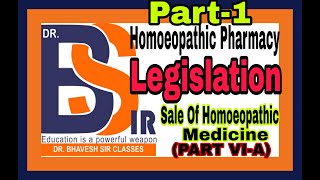 Legislation  Sale Of Homoeopathic Medicine  Homoeopathic Pharmacy DRBhavesh Sir Classes [upl. by Iona]