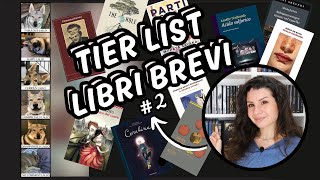 Famo na TIER LIST di libri BREVI sotto le 200 pagine 2 [upl. by Ardnossak]