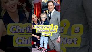 Chris Pratt’s Children Net Worth [upl. by Noma605]