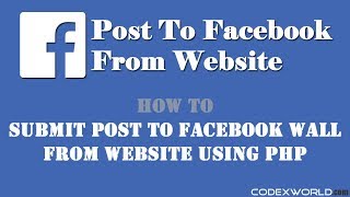 Post to Facebook Wall from Website using PHP [upl. by Wilhelm]