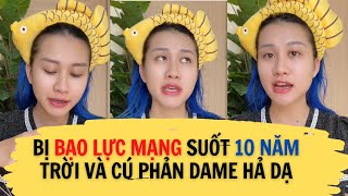 BỊ BẠO LỰC MẠNG SUỐT 10 NĂM TRỜI VÀ CÚ PHẢN DAME HẢ DẠ  Tik Tok Kể Chuyện x Làm Đẹp  Ngân đây [upl. by Malena605]