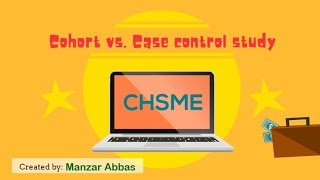 Cohort vs Case Control study Animations  CHSME [upl. by Aihcsrop]