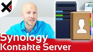 Kontakte Server CardDAV und gemeinsam nutzen auf Synology DiskStation [upl. by Gilberte]