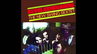 LA RUMBA SE ACABÓ  THE NEW SWING SEXTET [upl. by Stephi]