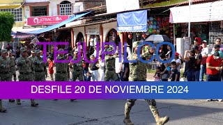 DESFILE 20 DE NOV 2024 TEJUPILCO 4K [upl. by Monetta]