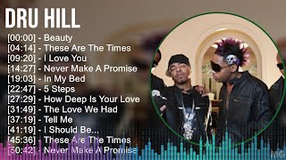 Dru Hill 2024 MIX Favorite Songs  Beauty These Are The Times I Love You Never Make A Promise [upl. by Assenav]