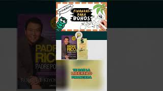 Las 5 ideas clave del libro Padre Rico Padre Pobre de Robert Kiyosaki [upl. by Capps]