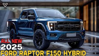 2025 Ford Raptor F150 Hybrid  The Most Powerful Pickup Truck [upl. by Maia330]