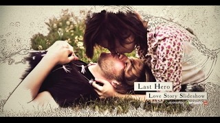 Last Hero  Love Story Slideshow  After Effects Template  ★ AE Templates [upl. by Uhn]