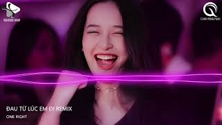 Đau Từ Lúc Em Đi Remix  Style Huy PT  Ngày Đó Anh Ngỡ Chỉ Là Lời Nói Thốt Ra Khi Mình Hờn Dỗi [upl. by Yarised]