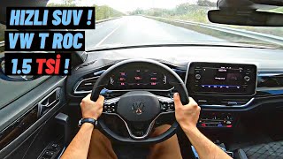 SEDAN AVCISI SUV  VOLKSWAGEN T ROC R LİNE 15 TSİ İNCELEME  POV SÜRÜŞ [upl. by Eltsyrhc879]