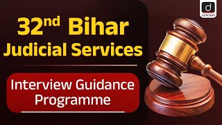 32nd Bihar Judicial Services Interview  Mock Interview Guidance Programme  Drishti Judiciary [upl. by Ariat]