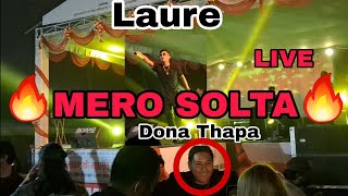 Laure  Mero Solta  Laure Concert in dulegaunda  DonaThapaAkaChocolateyBoy LaureOfficial [upl. by Chavaree]