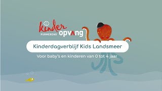 Kinderdagverblijf Kids Landsmeer [upl. by Tayler]