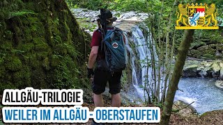 Allgäu Trilogie Weiler im Allgäu  Oberstaufen bayern allgäu wanderlust hiking [upl. by Mcferren]