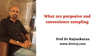 What are Purposive Sampling and Convenience Sampling profdrrajasekaran [upl. by Aicilra]