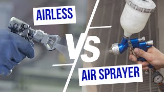 Airless vs Air Paint Sprayer Dont Buy Until You WATCH This [upl. by Kcirdderf]