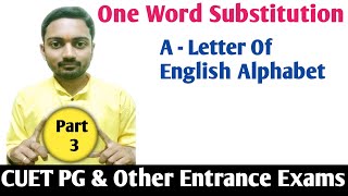 Vocabulary Guru  One Word Substitution  CUET PG amp Other Top Entrance Exams  UPSC  SSC [upl. by Aiehtela]