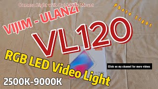 VIJIM  ULANZI VL120 RGB LED Video Light [upl. by Darwen471]