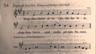 054  Singt dem Herrn alle Länder der Erde Psalm 96 [upl. by Ahsitneuq]