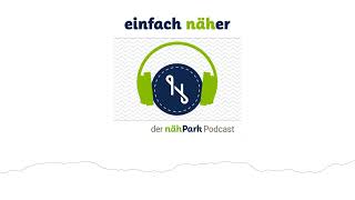 39 Oskar und die Pfaff Passport 20  einfach näher – der nähPark Podcast [upl. by Otreblaug]