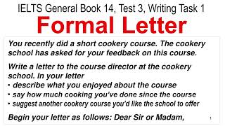 IELTS General 14 Test 3 Writing Task 1  Formal letter  You recently did a short cookery course [upl. by Yks428]