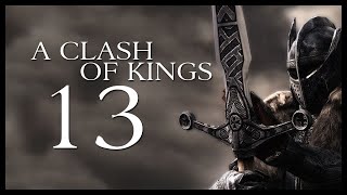 A Clash of Kings 41 Warband Mod Gameplay Lets Play Part 13 OUTNUMBERED [upl. by Otreblanauj]