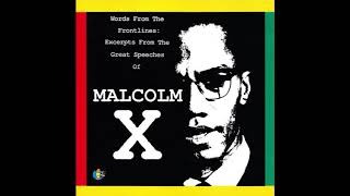 Malcolm X  Words From The Frontline 1992  Greatest Speeches [upl. by Lovmilla267]