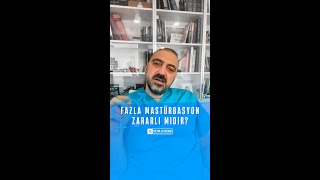 📹 Fazla Mastürbasyon Zararlı Mıdır [upl. by Ynnek]