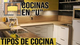 Cocinas en U  Cocinas Pequeñas y Modernas  Tipos de Cocinas Modernas Parte 45 [upl. by Annaiviv848]