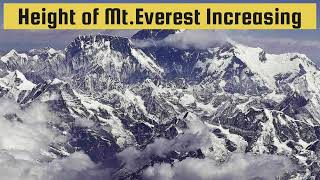 Reason behind Increase in height of Mount Everest trending mountains mteverest mounteverest [upl. by Ahsiuqel]