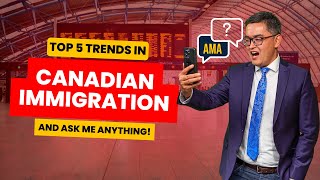 Top 5 Trends In Canadian Immigration in May 2024 [upl. by Chill]