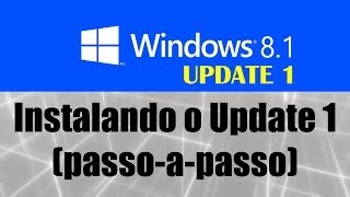 Windows 81  Instalando o Update 1 passoapasso [upl. by Llerehs]