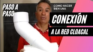 COMO HACER LA CONEXION A LA RED CLOACAL cloacas caños sewers [upl. by Delorenzo]