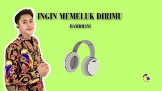 Ingin Memeluk Dirimu  Ramdhani  Cover   Lirik Lagu [upl. by Euqnomod]