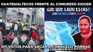 INICIA MANIFESTACIÓN PARA EXIGIR LOS 107 VOTOS PARA SACAR A CONSUELO PORRAS GUATEMALA [upl. by Harbert287]