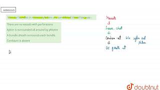 Vascular bundles in monocotyledons are considered closed because   12  ANATOMY OF FLOWERING P [upl. by Devora]