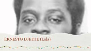 Ernesto DJEDJE  Lola [upl. by Idaline]